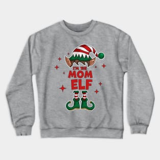 The Mom Elf - Funny Christmas Matching Family Group Xmas Crewneck Sweatshirt